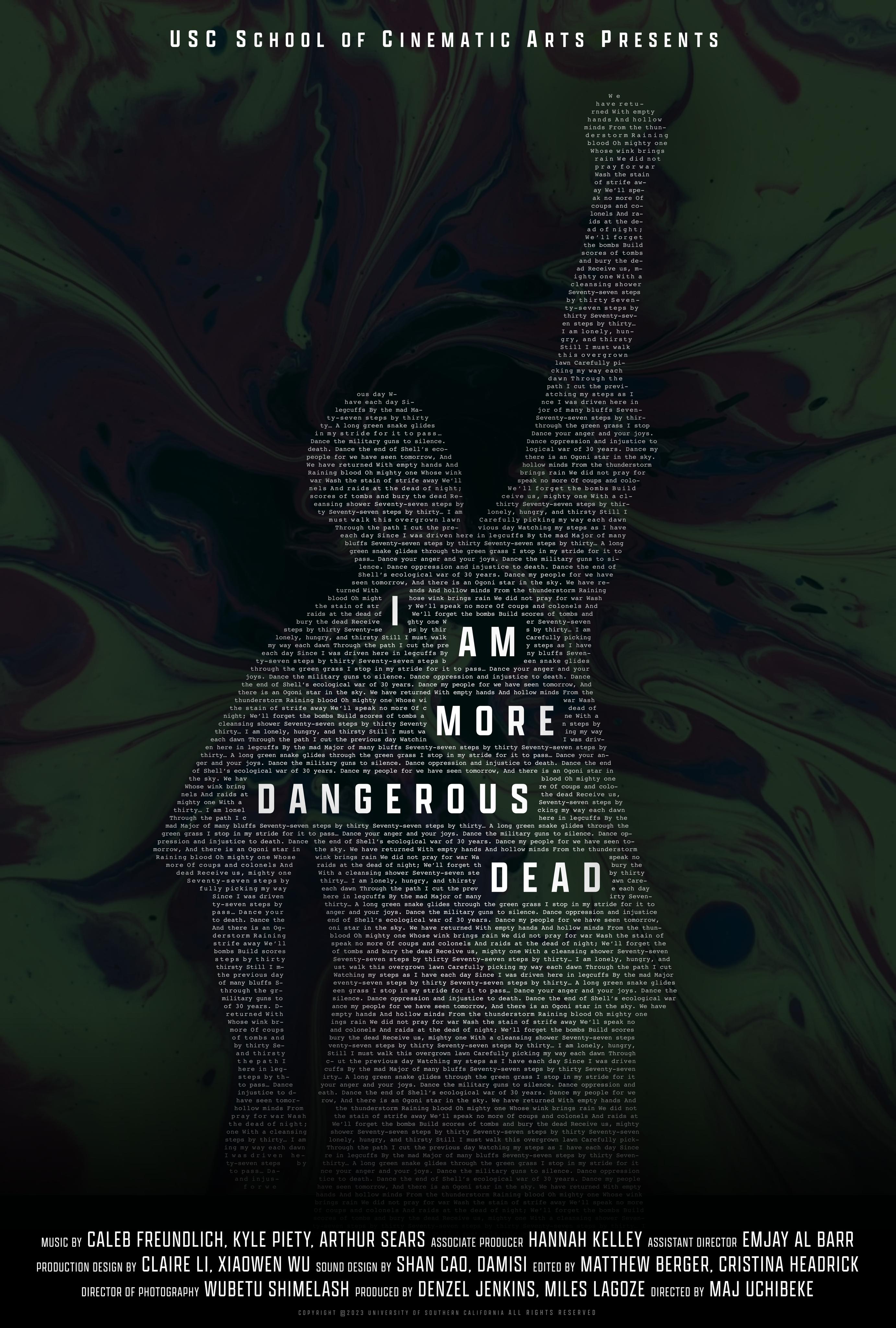 I Am More Dangerous Dead